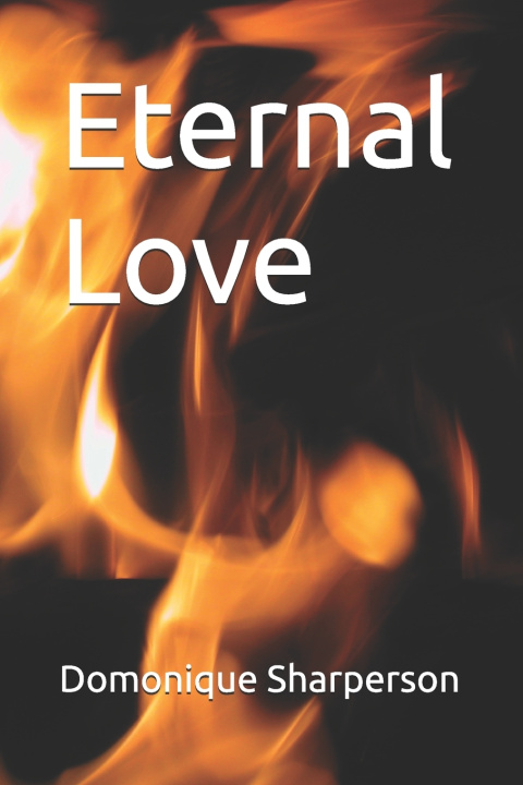 Kniha Eternal Love Domonique Jovon Sharperson