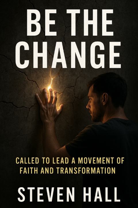 Kniha Be The Change Steven Ray Hall