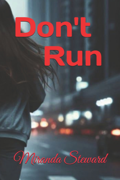 Kniha Don't Run Miranda Steward