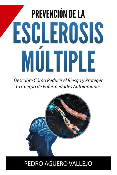 Kniha Prevención de la Esclerosis Múltiple Pedro Agüero Vallejo