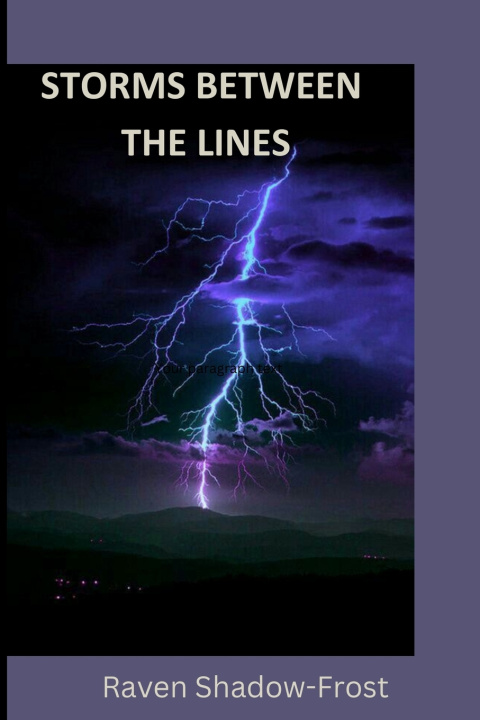 Kniha STORMS BETWEEN THE LINES Raven Shadow-Frost