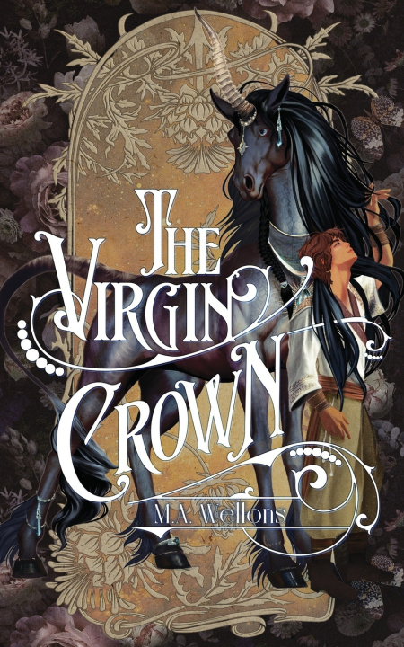 Kniha The Virgin Crown M.A. Wellons
