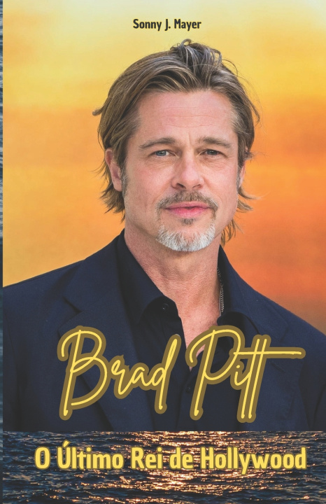 Kniha Brad Pitt Sonny J. Mayer
