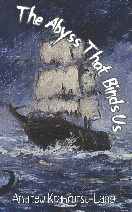 Kniha The Abyss that Binds Us Andrew Siegfried Krahforst-Lang