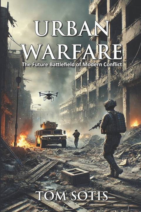 Kniha Urban Warfare Tom Sotis