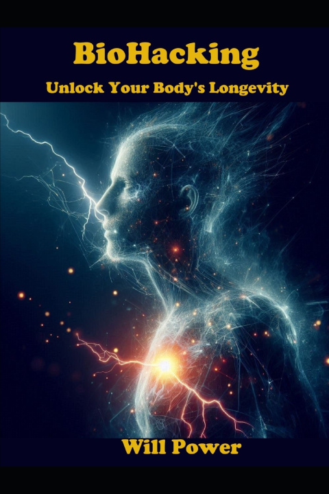Könyv BioHacking Will Power