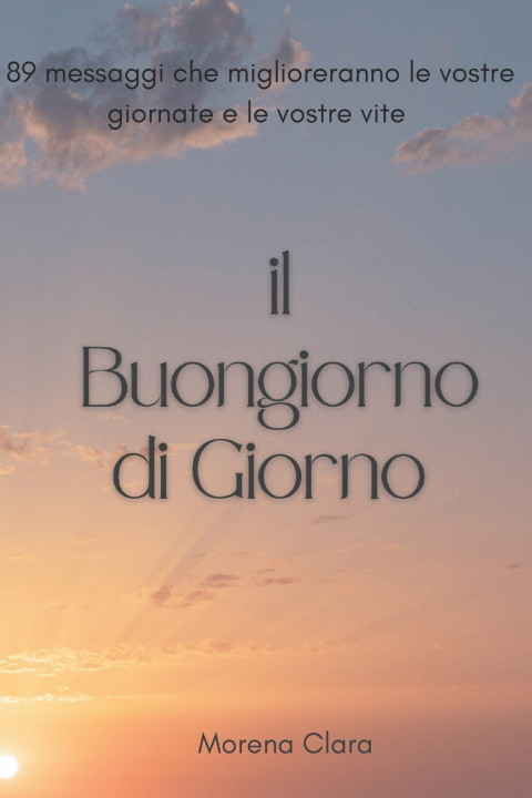 Kniha Il Buongiorno di Giorno Clara Morena