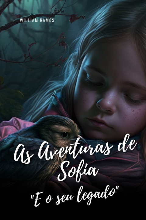 Kniha As Aventuras de Sofia "E o seu legado" WILLIAM RAMOS