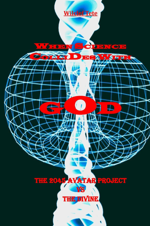 Kniha When Science Collides With God Wilclef Tete
