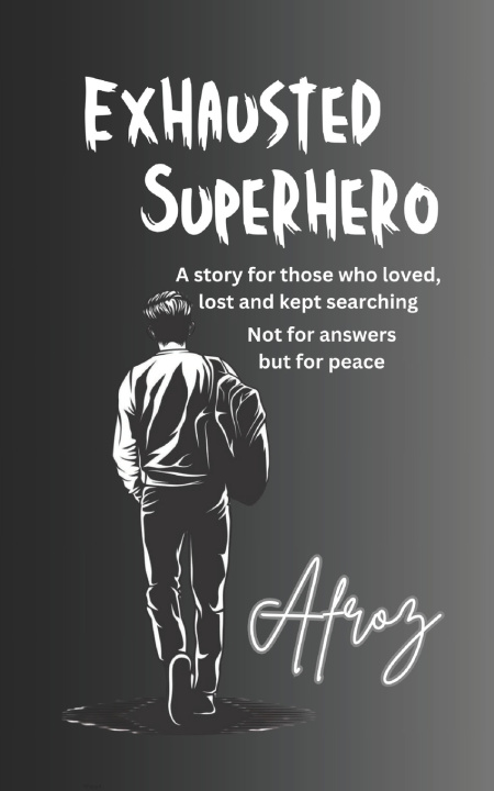 Kniha Exhausted Superhero Afroz Munavalli
