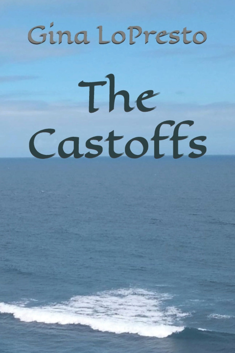 Kniha The Castoffs Gina LoPresto