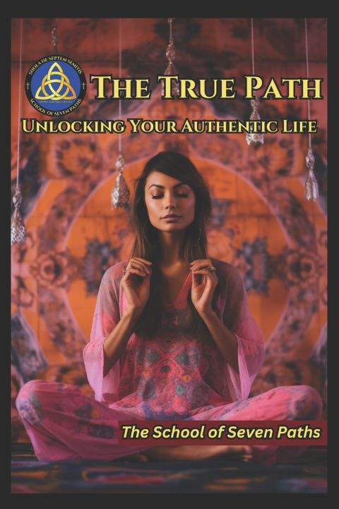 Könyv The True Path The School of Seven Paths