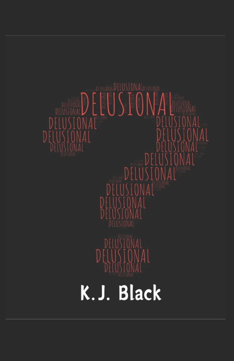 Könyv Delusional KJ Black