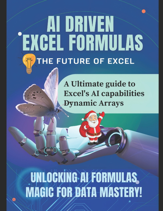 Kniha AI DRIVEN EXCEL FORMULAS DILIP KUMAR