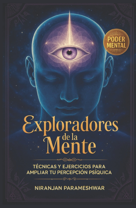 Kniha Exploradores de la Mente Niranjan Parameshwar