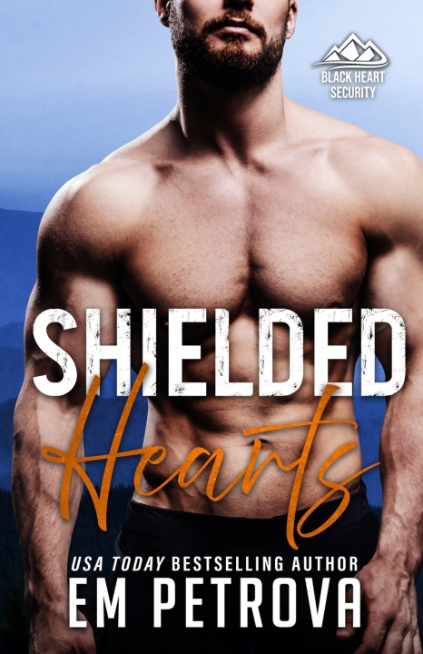 Kniha Shielded Hearts Em Petrova