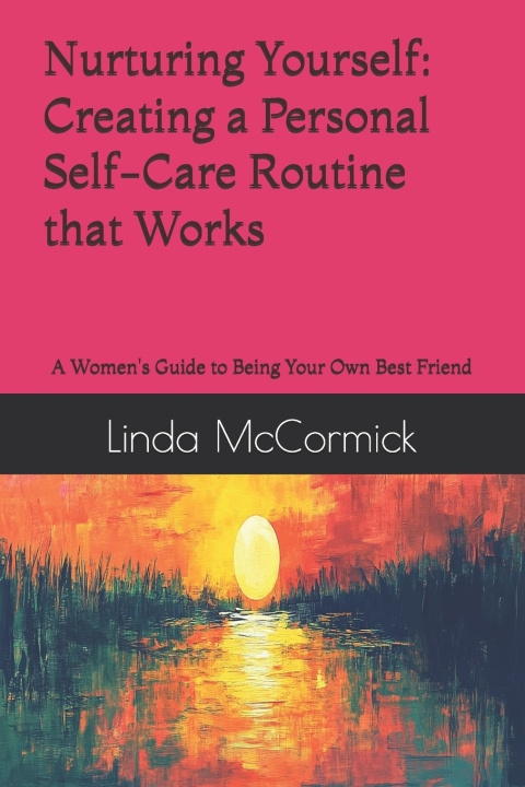 Könyv Nurturing Yourself Linda McCormick