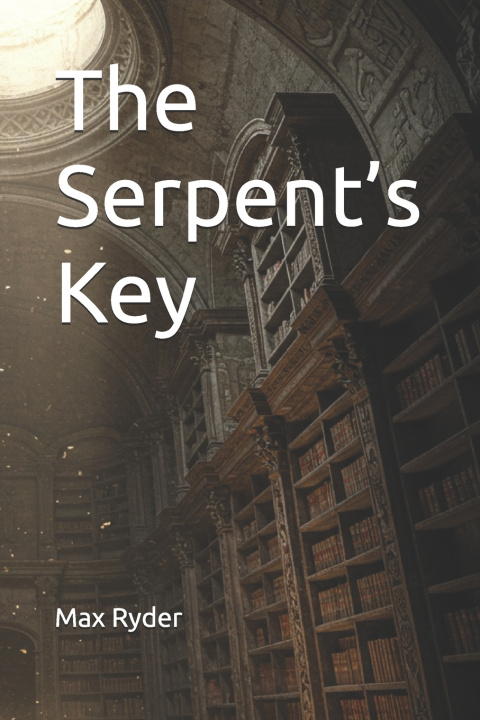 Kniha The Serpent's Key Max Ryder