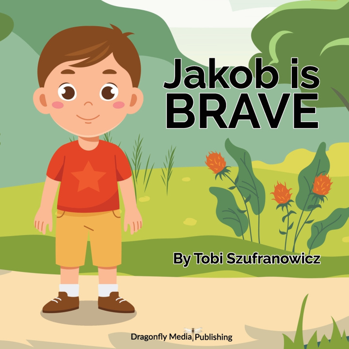 Kniha Jakob is Brave Tobi Szufranowicz