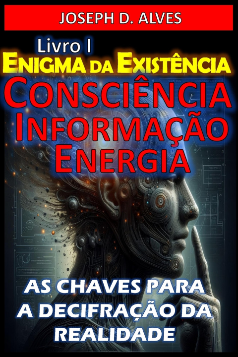 Kniha Enigma da Existência Joseph D. Alves
