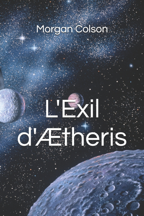Kniha L'Exil d'Ætheris Morgan Colson