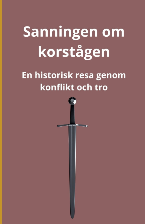 Kniha Sanningen om korstågen Bah Slama
