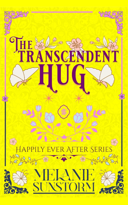 Kniha The Transcendent Hug Melanie Sunstorm