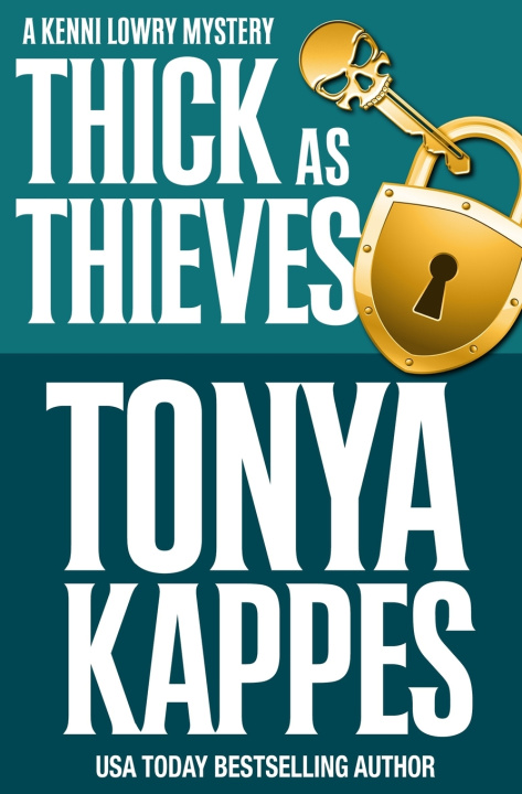 Kniha Thick As Thieves Tonya Kappes