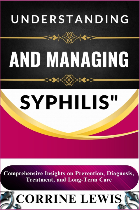 Buch UNDERSTANDING AND MANAGING SYPHILIS CORRINE LEWIS