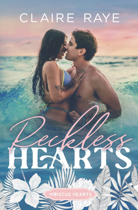 Kniha Reckless Hearts Claire Raye