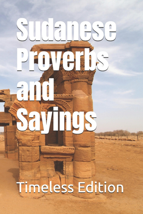 Buch Sudanese Proverbs and Sayings Timeless Edition