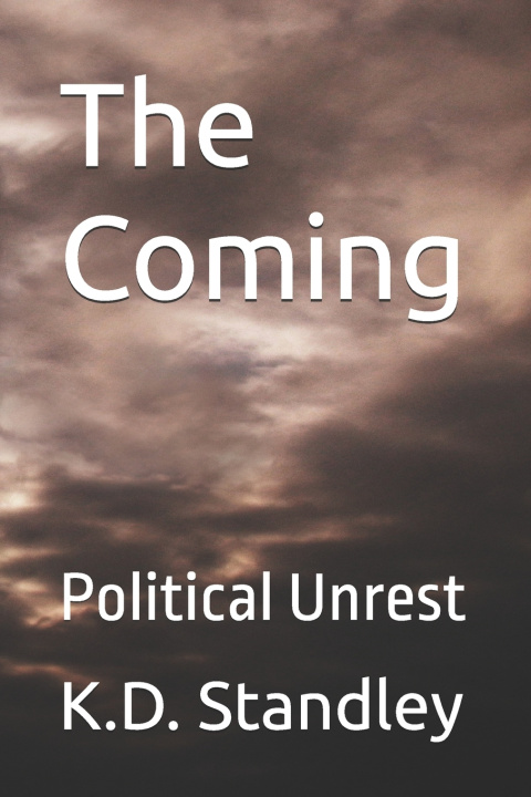 Kniha The Coming K.D. Standley