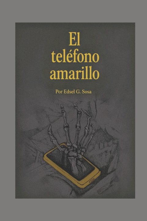Kniha El Teléfono Amarillo Edsel G. Sosa