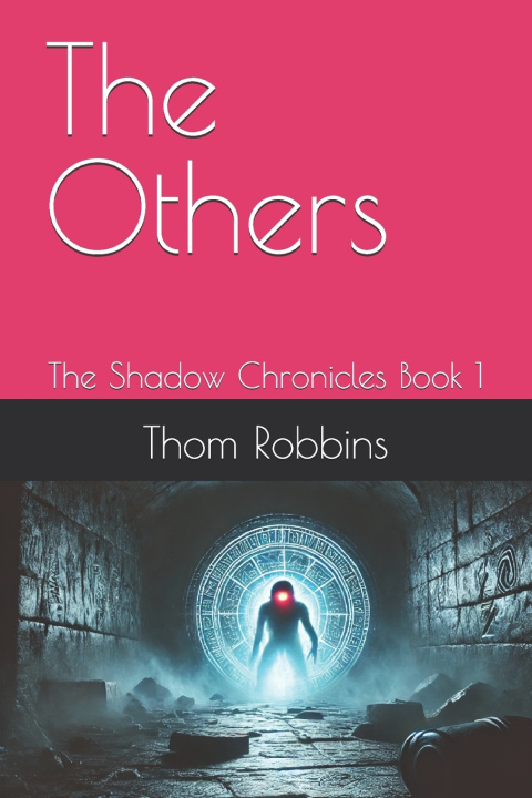 Kniha The Others Thom Robbins