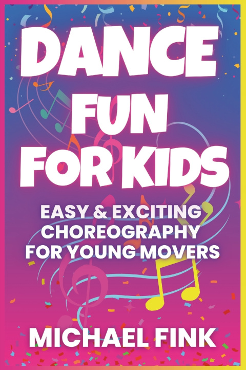 Kniha Dance Fun for Kids Michael Fink