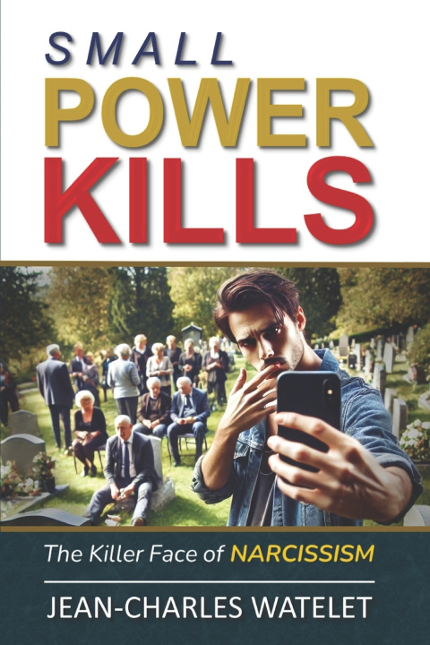 Kniha Small Power Kills Jean-Charles Watelet