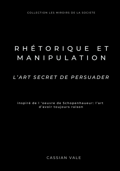 Kniha Rhétorique et Manipulation Cassian Vale