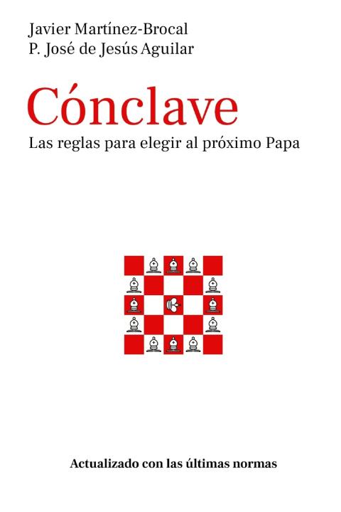 Könyv Cónclave Jose de Jesus Aguilar Valdes