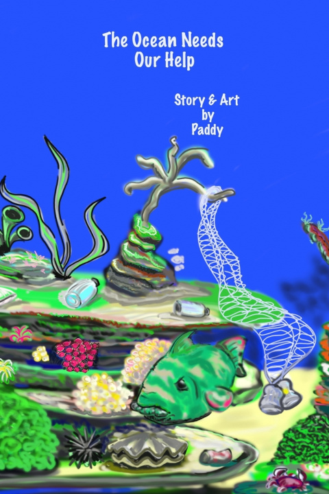 Kniha The Ocean needs our help Paddy