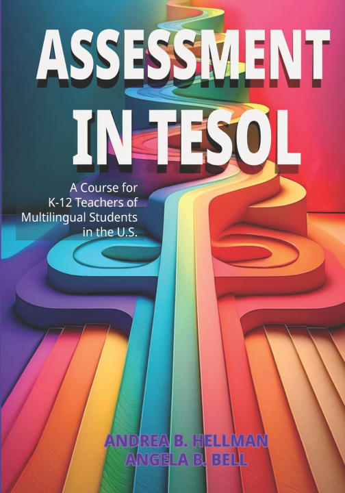 Kniha Assessment in TESOL Angela B. Bell