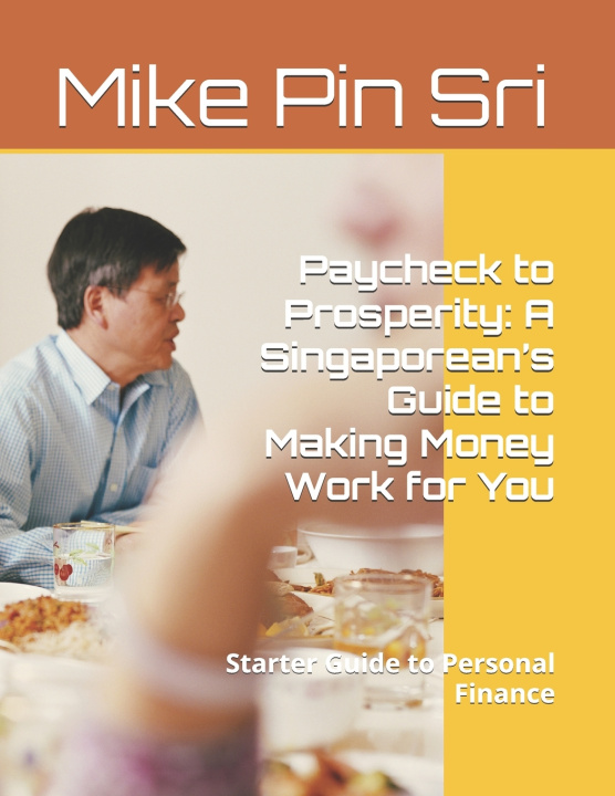 Könyv Paycheck to Prosperity Mike Pin Sri