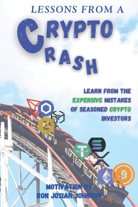 Kniha Lessons from a Crypto Crash Ron Johnson