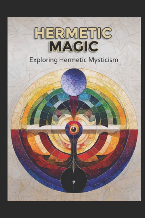 Kniha Hermetic Magic LLH Media