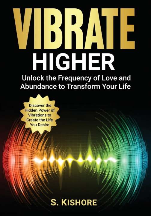 Kniha Vibrate Higher S. Kishore