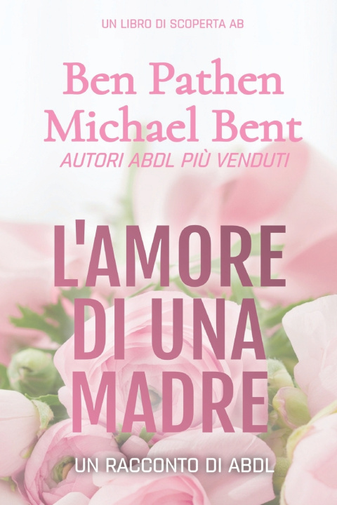 Kniha L'amore di una madre Ben Pathen