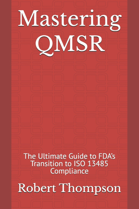 Kniha Mastering QMSR Robert Thompson
