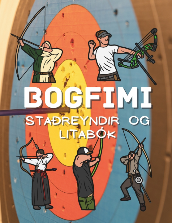 Kniha Staðreyndir um Bogfimi og litabók Steven Book