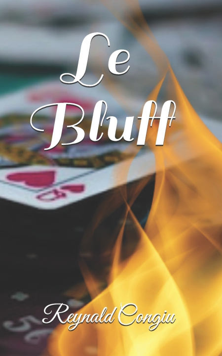 Kniha Le Bluff Reynald Congiu