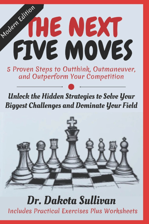 Kniha THE NEXT FIVE MOVES Dr. Dakota Sullivan