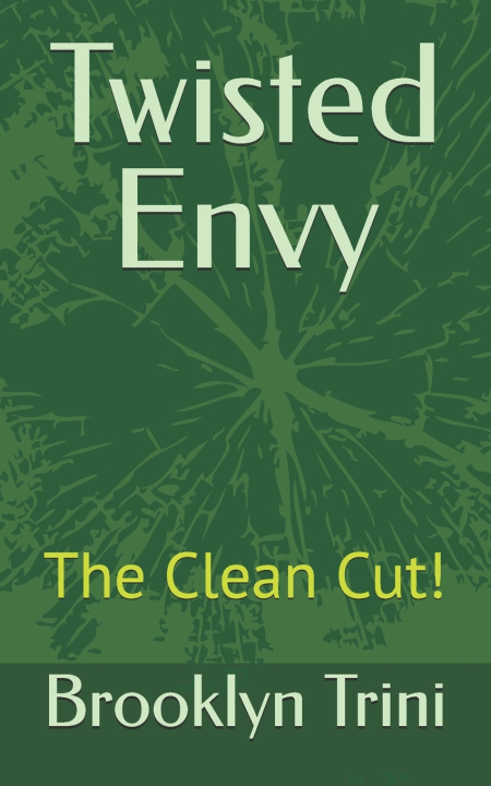 Kniha Twisted Envy- The Clean Cut! Brooklyn Trini